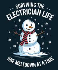 Surviving  the electrician life one meltdown at the time illustration