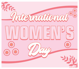 Celebrating International Women Day with elegant lettering on pink background. 