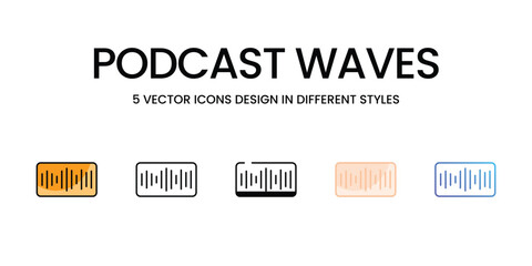 Podcast Waves icons set in different style vector stock illustration
