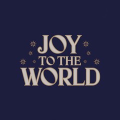 Naklejka premium Joy To The World Festive Holiday Greeting Design
