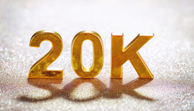 20k followers celebration. Golden text. Social media achievement. White glittering backdrop.
