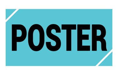 POSTER text written on blue-black stamp sign.