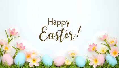 Easter eggs and flowers with "Happy Easter!" greeting on soft blue background with copy space