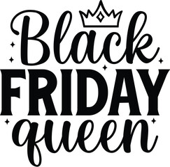 Black Friday Queen
