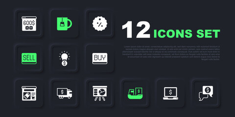 Set Laptop with dollar, Business negotiations, Light bulb, Cargo ship boxes delivery, Sell button, Armored truck, Cup of tea and Board graph icon. Vector