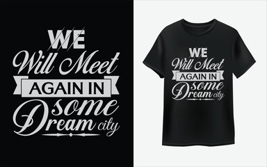 Motivational typography t-shirt design