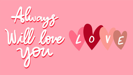 Valentine's Day handwritten calligraphy on background , Flat Modern design , illustration Vector EPS 10