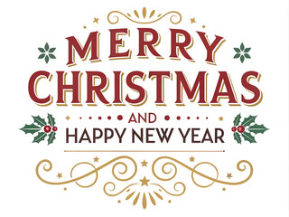 Merry Christmas and Happy New Year Text Lettering for Greeting Cards, Banners, and Posters Isolated Vector Illustration