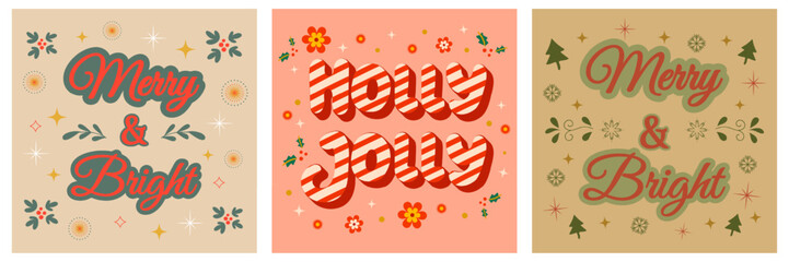 A collection of three vibrant holiday greeting card designs featuring Merry and Bright and Holly Jolly in retro typography, adorned with seasonal decorations.