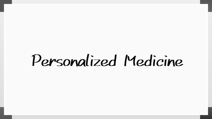 Personalized Medicine のホワイトボード風イラスト