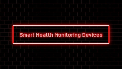 Smart Health Monitoring Devices のネオン文字イラスト