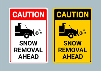 Snow Removal Ahead Sign Set