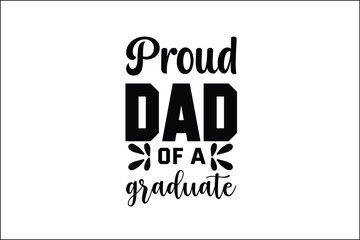 proud dad of a asaduate