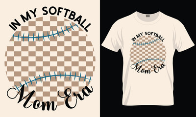In My Softball Mom Era T-Shirt Design Template, Mom Gift 