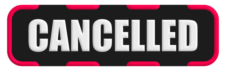 Fototapeta premium Cancelled Stamp Seal, Black Background Cancelled Word Rubber Stamp Banner Design Element