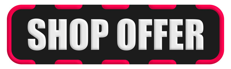 Obraz premium Shop Offer Stamp Seal, Black Background Shop Offer Word Rubber Stamp Banner Design Element