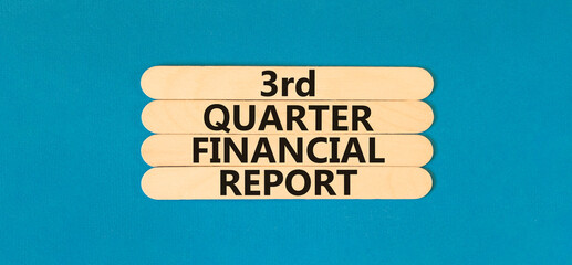 3rd quarter financial report symbol. Concept words 3rd quarter financial report on beautiful wooden sticks. Beautiful blue background. Business 3rd quarter financial report concept. Copy space.