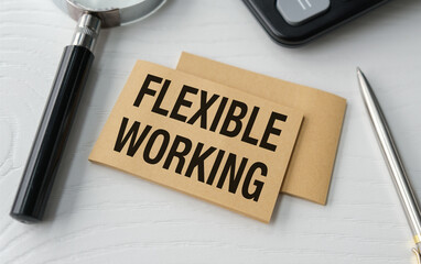 Flexible Working is a concept that allows employees to work from home or other remote locations.