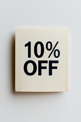 Minimalist Beige Note Card With 10 Off Text On White Background, Sale And Discount Concept