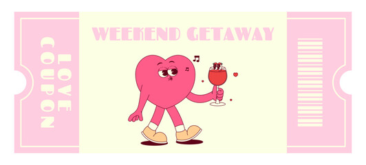 Love coupon with cute singing heart character and glass wine in retro groovy style. A wish weekend getaway. Valentines day, February 14 and other love holiday. Horizontal vector illustration