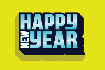 Happy New Year Vector, Lettering, Calligraphy Design, Usable for Poster, Banners, Postcards, Wallpaper, Gifts etc