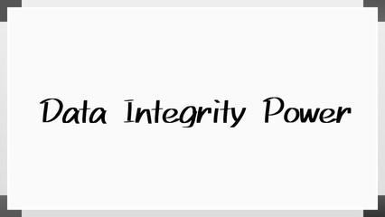 Data Integrity Power のホワイトボード風イラスト