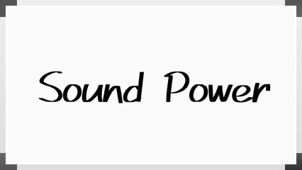 Sound Power のホワイトボード風イラスト