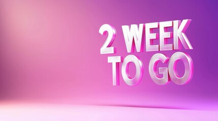 A vibrant, modern graphic showing the phrase "2 Week to Go" against a gradient pink background, emphasizing urgency and anticipation.