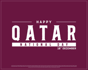 QATAR National Day vector design on a Mehroon background, National Day of QATAR with flag, Typographic Design of QATAR national Day, Vector design of Qatar national day