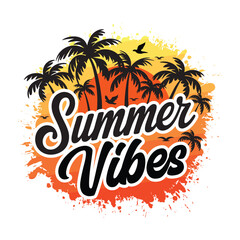 Summer vibes colorful vector design and t shirt design