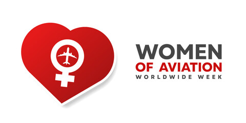 Women of Aviation Worldwide Week. Heart, women icon and plane. Great for cards, banners, posters, social media and more. White background.  