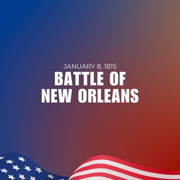 This illustration design is perfect for celebrating Battle of New Orleans on January. It can also be used for graphic resources for social media post.