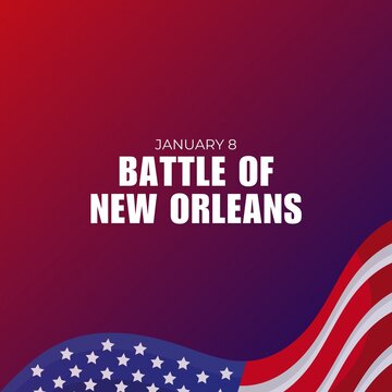 This illustration design is perfect for celebrating Battle of New Orleans on January. It can also be used for graphic resources for social media post.