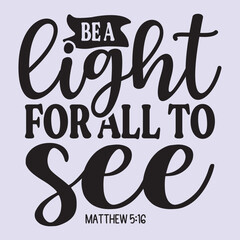 Be a Light for all to see, EPS File 