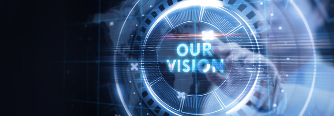 Business, technology, internet and network concept. Virtual screen of the future and sees the inscription: Our vision.