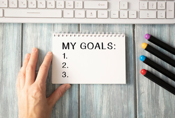 Notepad with words my goals, business concept.
