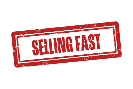 selling fast . A red stamp isolated on white background.