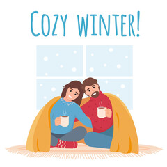 Cozy winter greeting card or banner. Happy man and woman with hot drink under warm blanket. Cozy Snowy winter season or cold weather at home with family concept. Vector characters vector illustration.