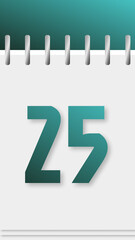 Calendar with days of the year, green top, day 25.
