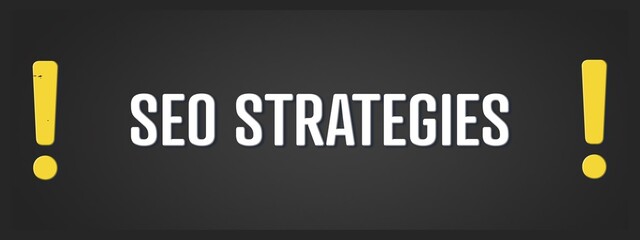 Fototapeta premium SEO Strategies. A blackboard with white text. Illustration with grunge text style.