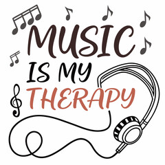 a poster that says music is my therapy, a poster for music is my therapy is my therapy, a black background with a quote that says music my therapy is my therapy.