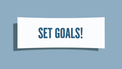 Set Goals. A card isolated on blue background.