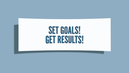 Set Goals Get Results. A card isolated on blue background.