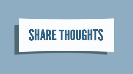 Share Thoughts.. A card isolated on blue background.