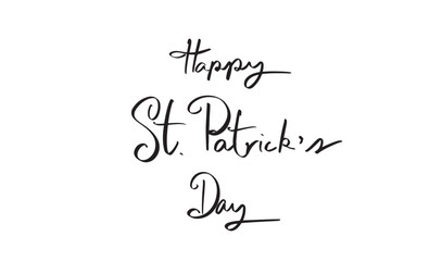 saint patrick day calligraphy hand written lettering script black color monday 17 seventeen day march month lucky ireland clover celebration irish leprechaun shamrock holiday happy spring season event