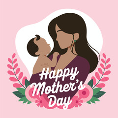 A flat illustration of a mother holding a baby, with the text Happy Mothers Day