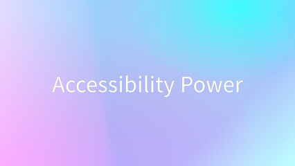 Accessibility Power のグラデーション背景イラストイラスト