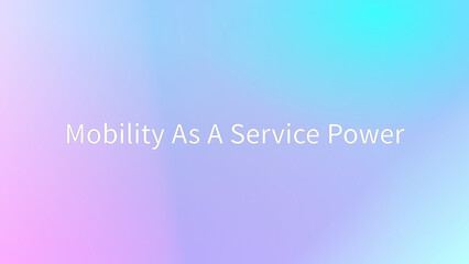 Mobility As A Service Power のグラデーション背景イラストイラスト