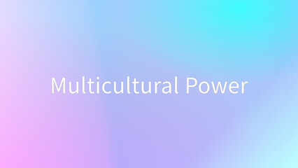 Multicultural Power のグラデーション背景イラストイラスト