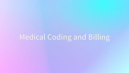 Medical Coding and Billing のグラデーション背景イラスト